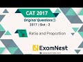 CAT 2017 Quant Question Solved By Ajay Sharma | Question - 11 Ratio and Proportion