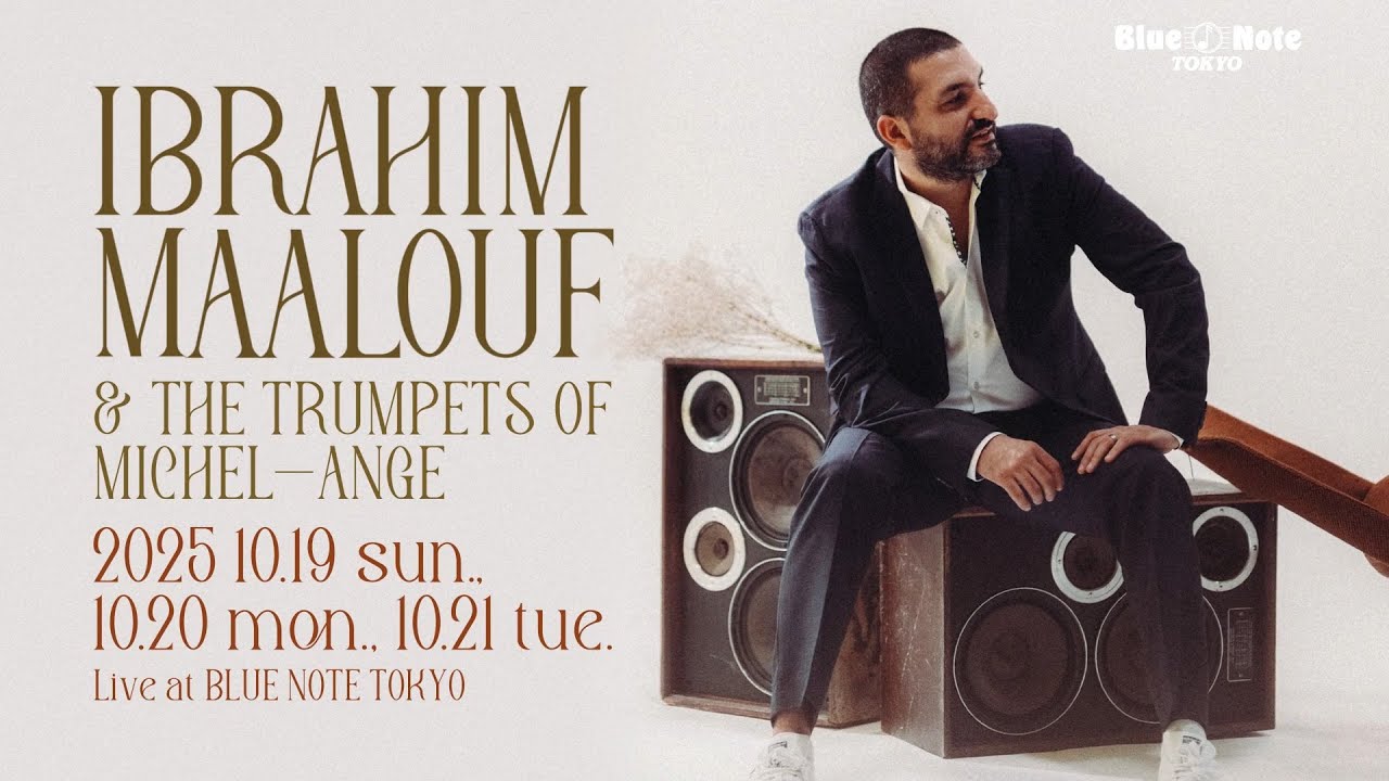 IBRAHIM MAALOUF - イブラヒム・マーロフ｜ARTISTS｜BLUE NOTE TOKYO