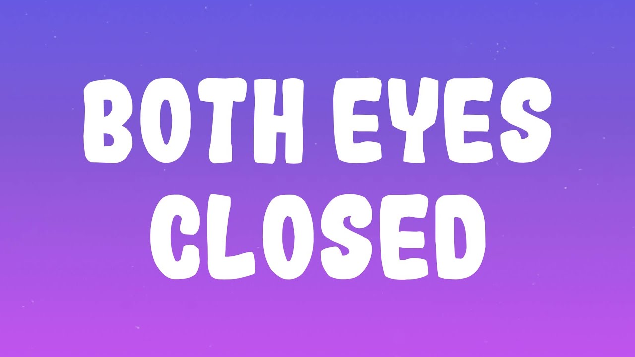 A$AP Rocky - Both Eyes Closed (From "Highest 2 Lowest")