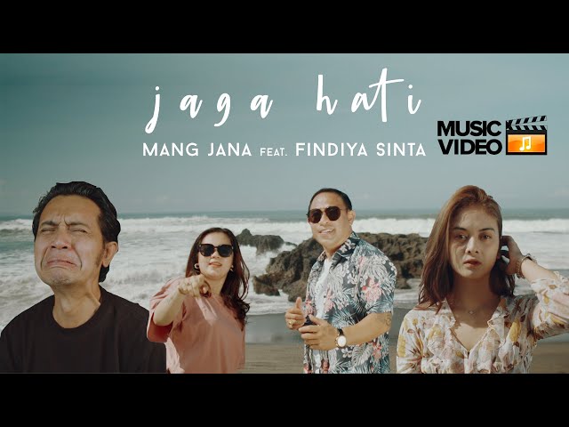 mang jana feat.  Findiya sinta - Jaga Hati (Official Music Video) class=