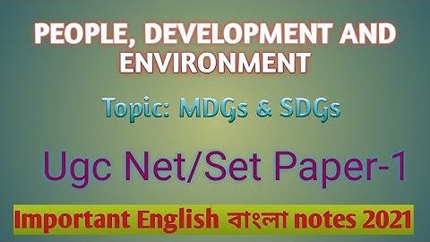 UGC Net paper-1 ll People Development and Environment ll SDGs & MDGs ll important notes