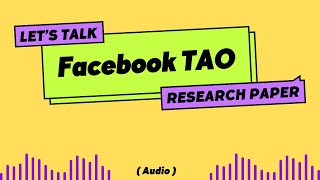 🌐 Facebook TAO: Billion-Scale Graph Data Store [Research Paper]