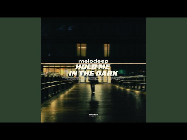 Hold Me in the Dark - YouTube