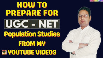 How to Prepare for UGC NET Population Studies from my YouTube Videos December 2025 | Siraj Sir Tips