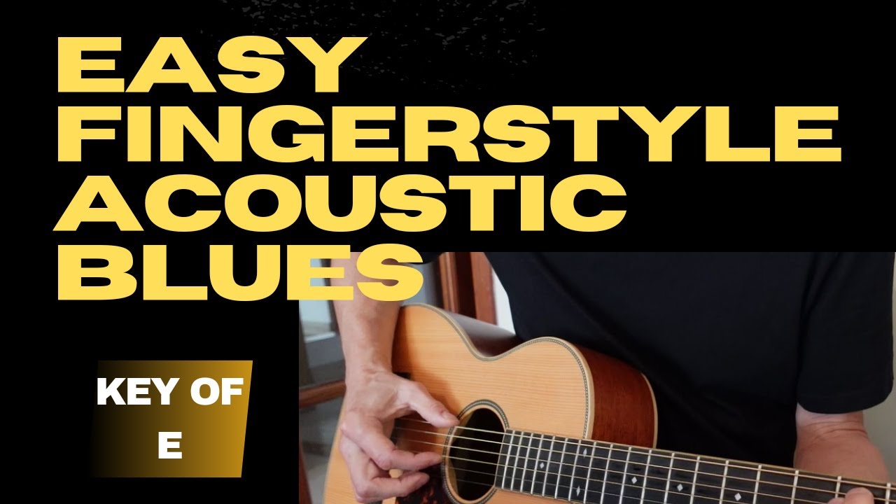 Acoustic fingerstyle guitar Easy 12 bar blues guitar tutorial YouTube