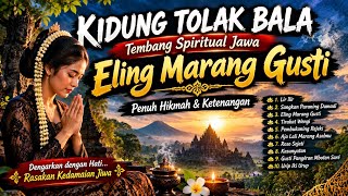 KIDUNG TOLAK BALA | Tembang Spiritual Jawa “Eling Marang Gusti” Penuh Hikmah & Ketenangan