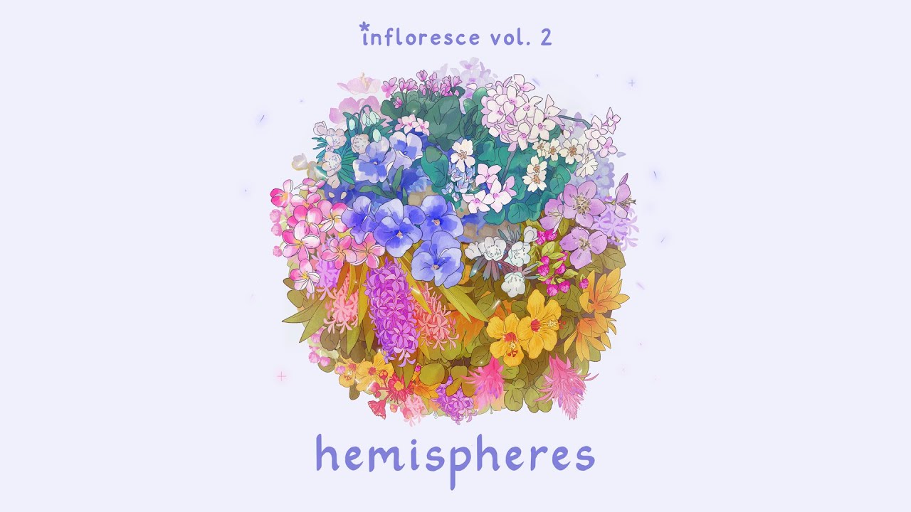 Infloresce Vol. 2 – Hemispheres | Digital Fusion | Full Album