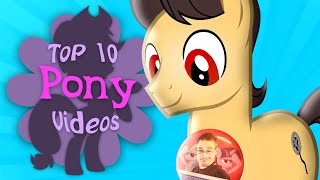 The Top 10 Pony Videos of February 2022