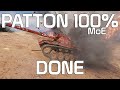 Patton 100% MoE DONE!