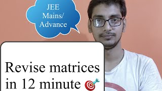 Revise Complete Matrices only in 11 minute | Arpit Singh