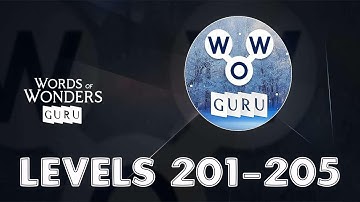 Words of Wonders: Guru Levels 201 - 205 Answers