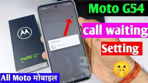 moto G54 5g me call waiting on kaise kare | how to enable call waiting in moto G54 5g