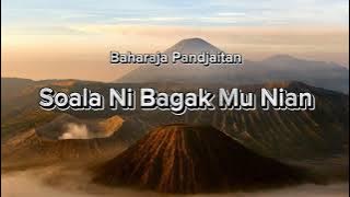 Baharaja Pandjaitan - Soala Ni Bagak Mu Nian (Video Lirik)