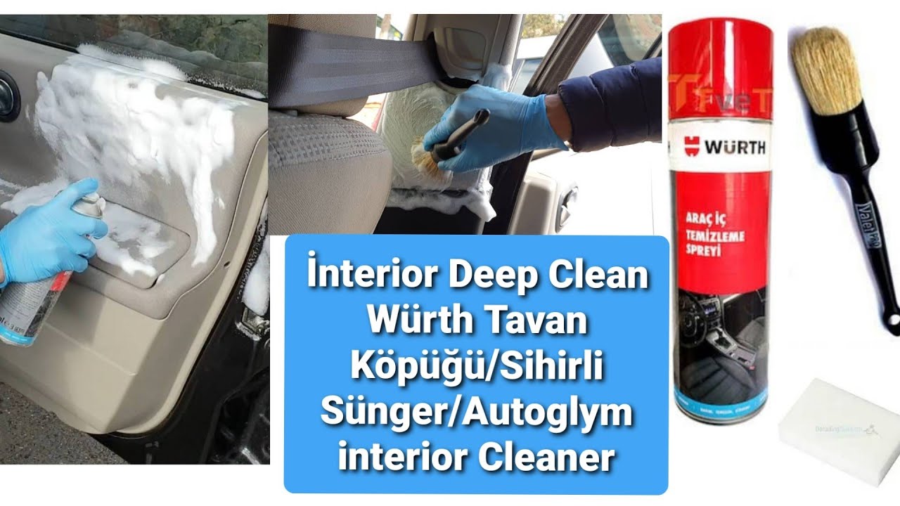 İnterior DetailingWürth tavan temizleme köpüğüSihirli SüngerAutoglym