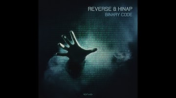 Reverse & Hinap - Binary Code ᴴᴰ