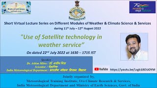 Use of Satellite technology in weather service by Dr. Ashim Mitra screenshot 4