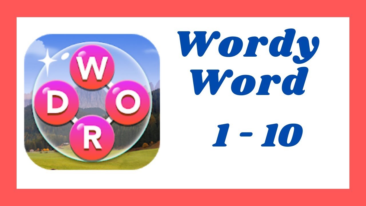 Wordy Word Level 1 10 Answers YouTube Wordy Word Level 1 10 Answers YouTube