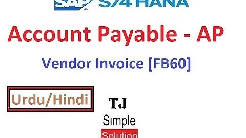 SAP-FI-AP-01 - Create Vendor Invoice Without Reference to PO in SAP S/4HANA [FB60] - Hindi/Urdu