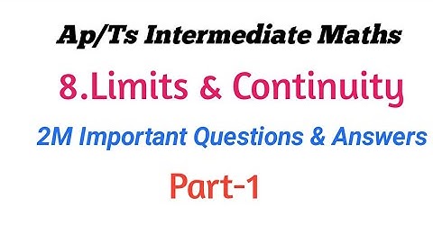 inter-IB Maths ||8.Limits & Continuity || inter 1st Year MathsB || Ap & Ts Inter Maths imp questions