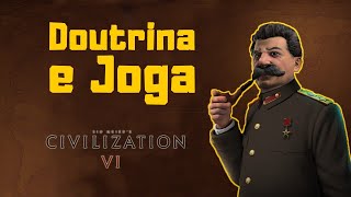 Doutrina + Joga | Civ6 - União Soviética!