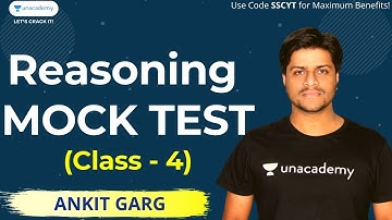 Reasoning MOCK TEST | Ep 4 | SSC CGL & CHSL | Unacademy Live SSC Exams | Ankit Garg