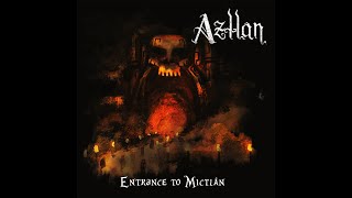 AZTLÁN - ENTRANCE TO MICTLÁN (FULL EP 2019) - LIVE PICTURES