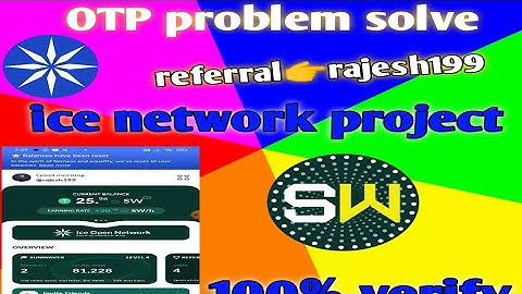 OTP problem solve Sunwaves New mining project  SW Token Mining app #icenetwork  project