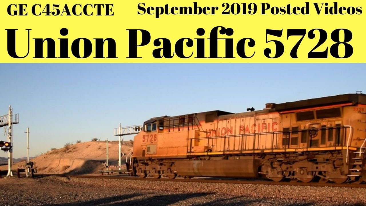 Railfanning 2019 / GE C45ACCTE UP 5728 Leads POWER MOVE Eastbound Cajon Subdivision
