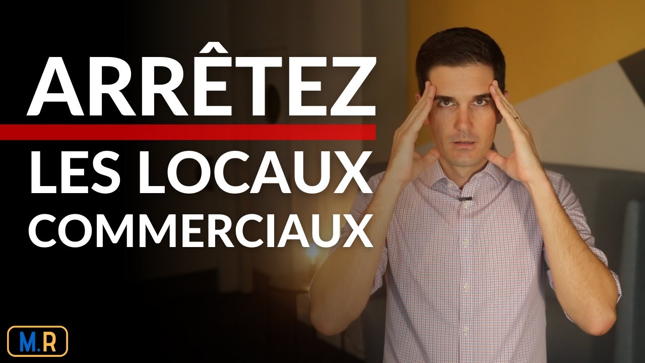 Pourquoi Faut-il Éviter Les Locaux Commerciaux ?