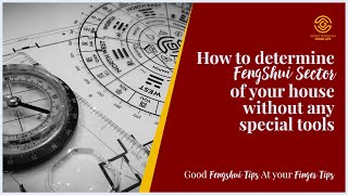 How to determine the FengShui sector without special tools