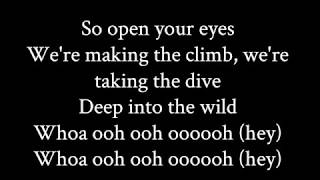 Deep into the wild(Lyrics) - Honoraries Feat. Volunteer, (Searching for new life)-Nick Jonas Sangeet chords