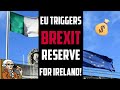 EU Triggers Brexit Adjustment Reserve To Help Ireland