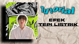 TUTORIAL EFEK TEPI LISTRIK DI ALIGHT MOTION || AM TUTORIAL • KDY