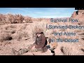 Survival How I survived a broken leg alone and in the desert