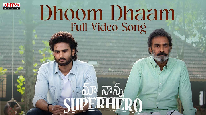Dhoom Dhaam Full Video | Maa Nanna Super Hero | Sudheer Babu |Sai Chand |Abhilash Kankara |Jay Krish