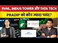 Stocks To Buy: RVNL, Indus Tower और Tata Tech! Pradip को कौन सा स्टॉक पसंद? | Pradip Haldar Stocks