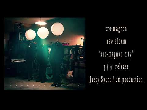 cro-magnon『cro-magnon city』album teaser MV