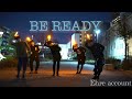 【ヲタ芸】BE READY【BiSH】