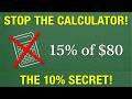 How to Calculate ANY Percent in Seconds! (10% + 1% Trick)