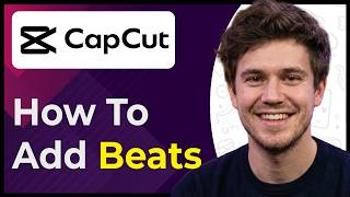 How to Add Beats in CapCut PC (Step-By-Step) [2026 guide]
