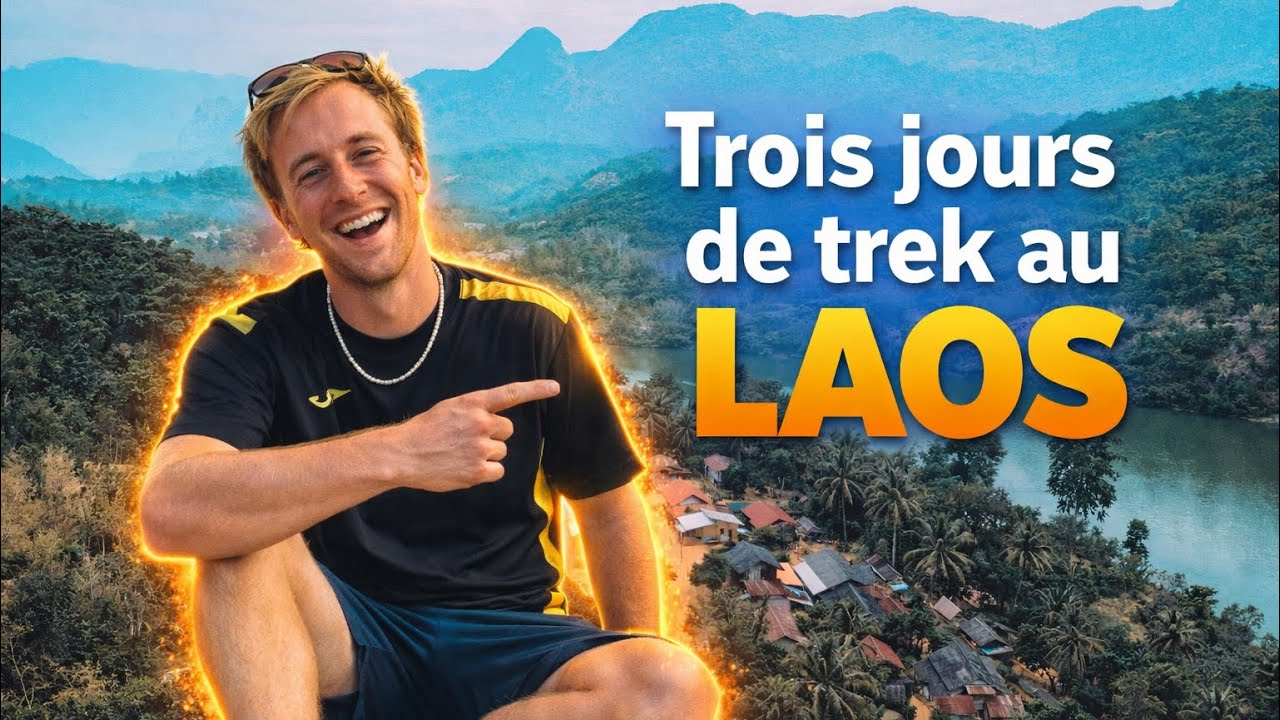 Miniature de la vidéo : TREK à Nong Khiaw au LAOS, le vlog complet