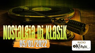 Nostalgia Di Klasik - Siaran 05/01/2022