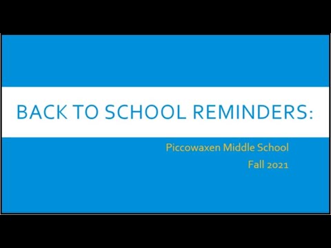 Back to School Reminders - Piccowaxen Middle School, Fall 2021