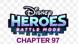 Selesaikan Chapter 97 - Disney Heroes: Battle Mode (Malaysia)
