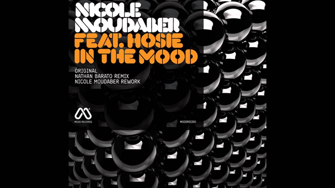 Nicole Moudaber feat. Hosie - In The Mood (Original Mix)