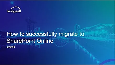 How to successfully migrate to SharePoint Online