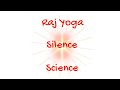 Raj yoga science part 1  introduction