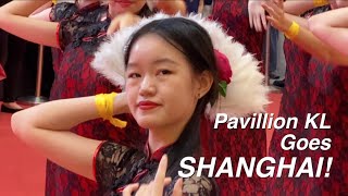 Pavillion KL Goes SHANGHAI! by Manaweblife 246 views 1 year ago 3 minutes, 37 seconds