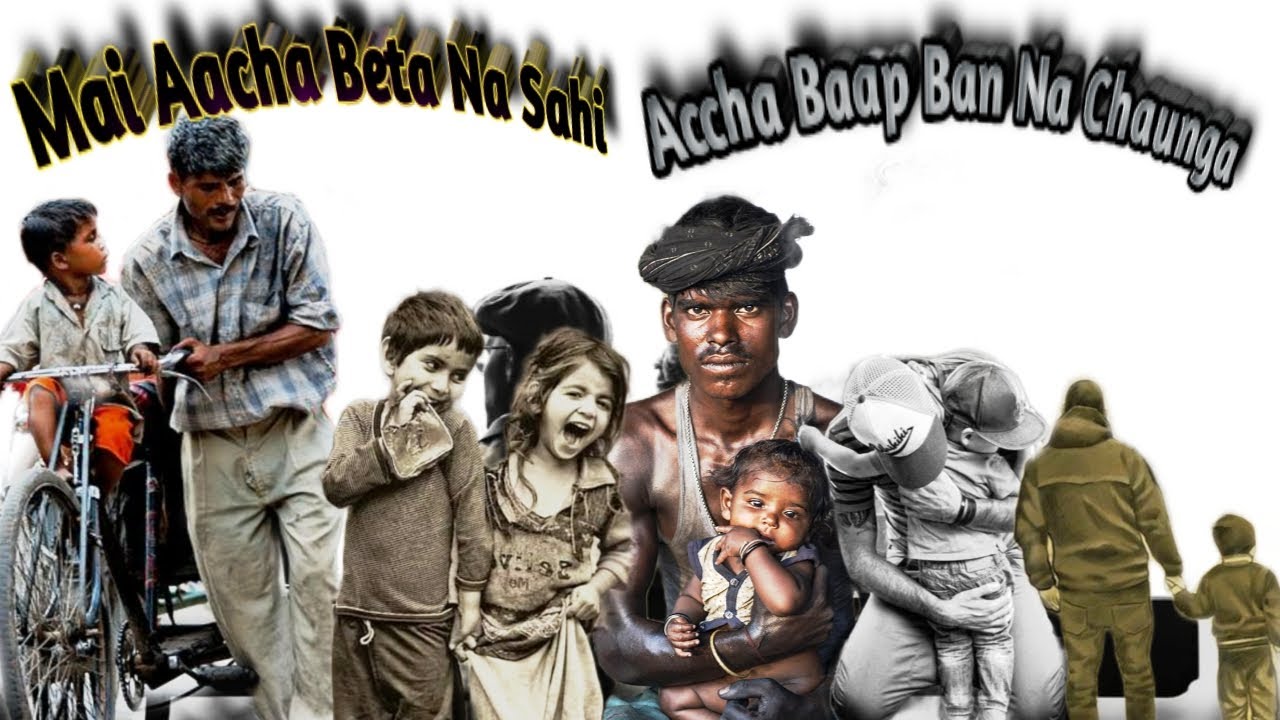 Mai Accha Beta Na Sahi Accha Baap Banna Chahunga | Fathers Emotional ...