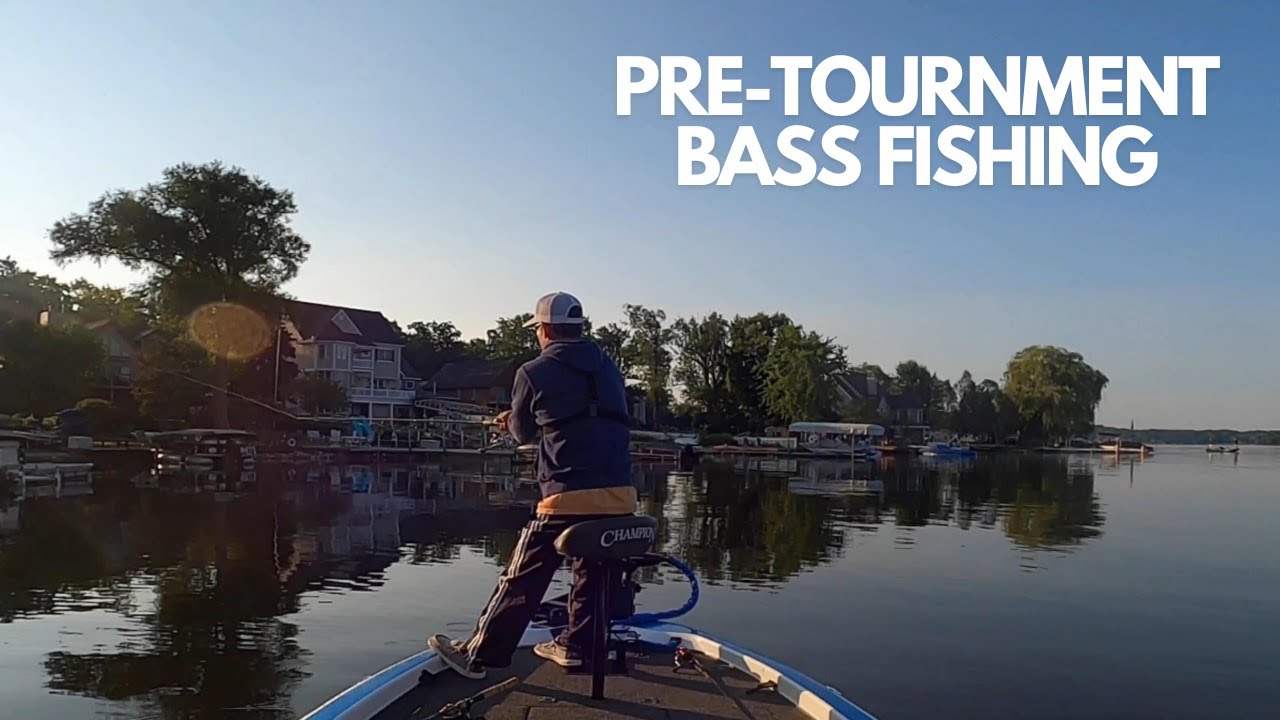 Pre-Tournment Bass Fishing